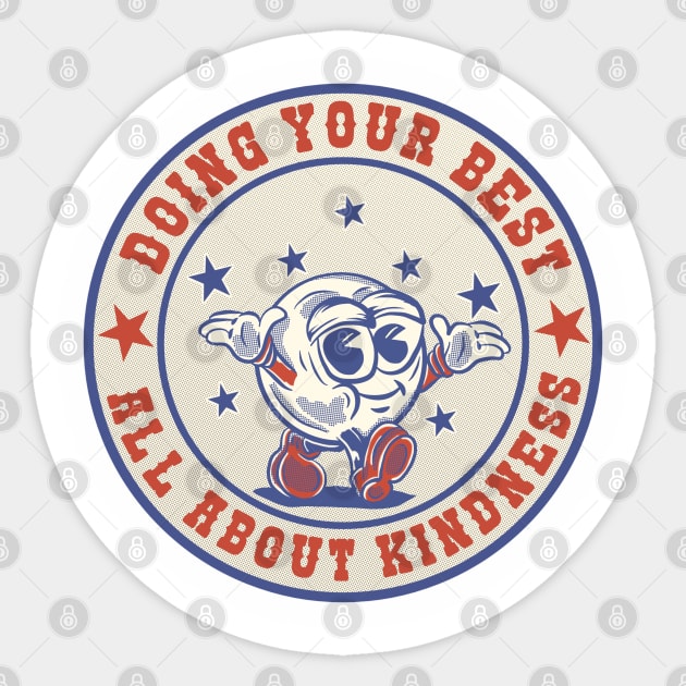 Doing your best - Do good Sticker by Virtual Designs18